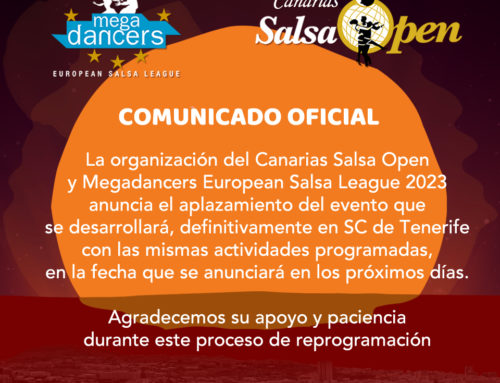 * * * Aplazado el evento Canarias Salsa Open y Megadancers 2023 * * *